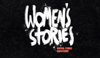 Women’s Stories –  Take a Stand on an Important Issue!