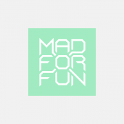MAD FOR FUN